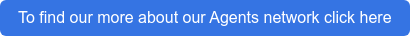 To find our more about our Agents network click here