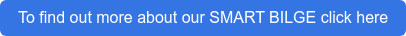 To find out more about our SMART BILGE click here